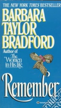 Remember libro in lingua di Bradford Barbara Taylor