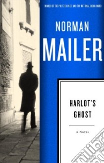 Harlot's Ghost libro in lingua di Mailer Norman
