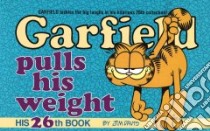 Garfield Pulls His Weight libro in lingua di Davis Jim