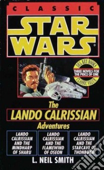 The Adventures of Lando Calrissian libro in lingua di Smith L. Neil