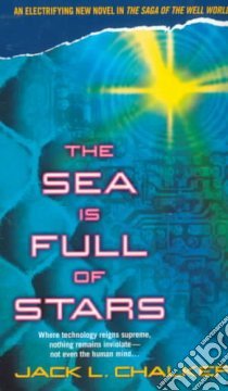 The Sea Is Full of Stars libro in lingua di Chalker Jack L.