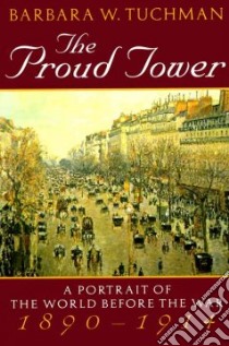 The Proud Tower libro in lingua di Tuchman Barbara Wertheim