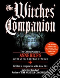 The Witches' Companion libro in lingua di Ramsland Katherine, Rice Anne