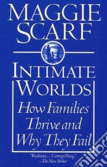 Intimate Worlds libro in lingua di Scarf Maggie