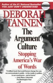 The Argument Culture libro in lingua di Tannen Deborah