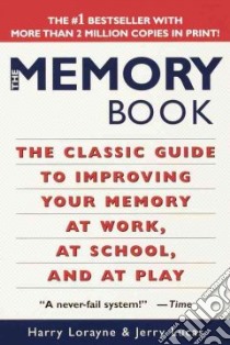 The Memory Book libro in lingua di Lorayne Harry, Lucas Jerry