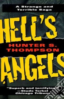 Hell's Angels libro in lingua di Thompson Hunter S.