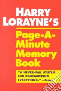 Harry Lorayne's Page-A-Minute Memory Book libro in lingua di Lorayne Harry