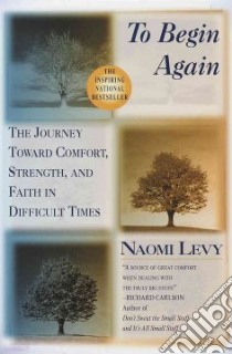 To Begin Again libro in lingua di Levy Naomi