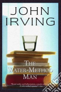 The Water-Method Man libro in lingua di Irving John