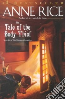The Tale of the Body Thief libro in lingua di Rice Anne