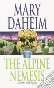 The Alpine Nemesis libro in lingua di Daheim Mary