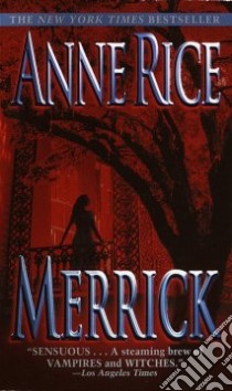 Merrick libro in lingua di Rice Anne