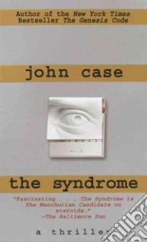 The Syndrome libro in lingua di Case John