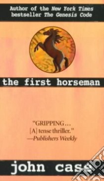 The First Horseman libro in lingua di Case John