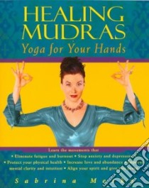 Healing Mudras libro in lingua di Mesko Sabrina