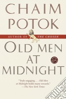 Old Men at Midnight libro in lingua di Potok Chaim