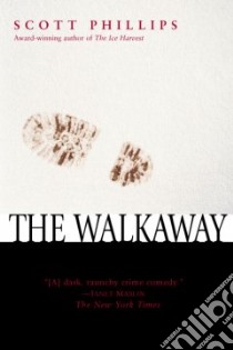 The Walkaway libro in lingua di Phillips Scott