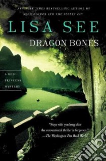 Dragon Bones libro in lingua di See Lisa