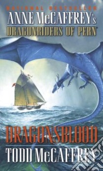 Dragonsblood libro in lingua di McCaffrey Todd J.