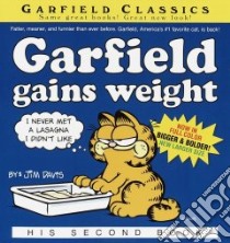 Garfield Gains Weight libro in lingua di Davis Jim