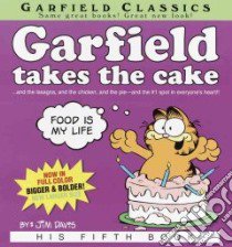 Garfield Takes the Cake libro in lingua di Davis Jim
