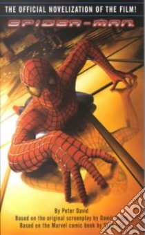 Spider-Man libro in lingua di David Peter, Koepp David, Lee Stan