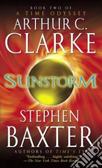 Sunstorm libro in lingua di Clarke Arthur C., Baxter Stephen