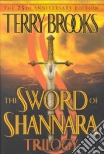The Sword of Shannara Trilogy libro in lingua di Brooks Terry
