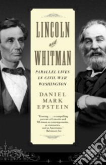 Lincoln And Whitman libro in lingua di Epstein Daniel Mark