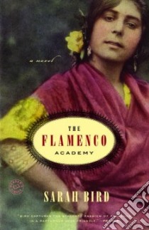 The Flamenco Academy libro in lingua di Bird Sarah