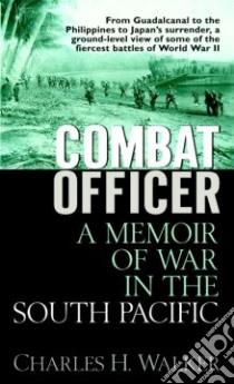 Combat Officer libro in lingua di Walker Charles H.