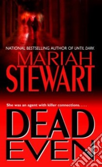 Dead Even libro in lingua di Stewart Mariah
