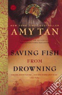 Saving Fish from Drowning libro in lingua di Tan Amy