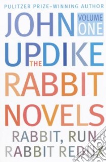 Rabbit, Run & Rabbit Redux libro in lingua di Updike John