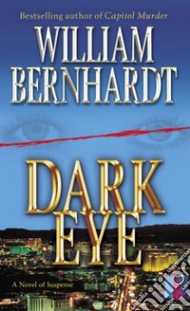 Dark Eye libro in lingua di Bernhardt William