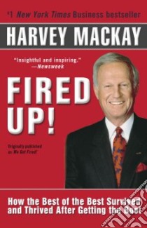 Fired Up! libro in lingua di MacKay Harvey
