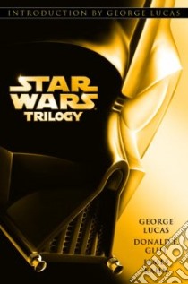Star Wars Trilogy libro in lingua di Lucas George, Foster Alan Dean, Glut Donald F., Kahn James