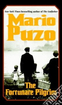 The Fortunate Pilgrim libro in lingua di Puzo Mario