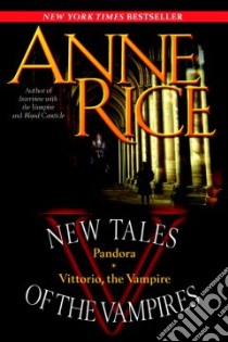 New Tales Of The Vampires libro in lingua di Rice Anne
