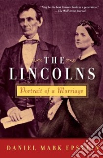 The Lincolns libro in lingua di Epstein Daniel Mark