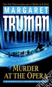 Murder at the Opera libro in lingua di Truman Margaret
