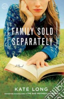 Family Sold Separately libro in lingua di Long Kate