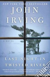 Last Night in Twisted River libro in lingua di Irving John