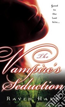 The Vampire's Seduction libro in lingua di Hart Raven