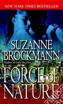 Force of Nature libro in lingua di Brockmann Suzanne