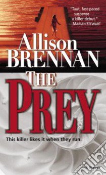 The Prey libro in lingua di Brennan Allison