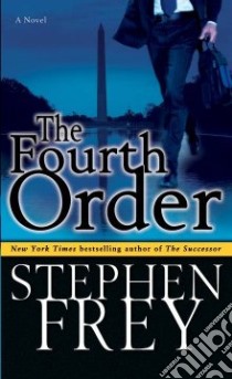 The Fourth Order libro in lingua di Frey Stephen