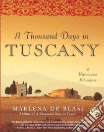 A Thousand Days In Tuscany libro in lingua di Blasi Marlena De
