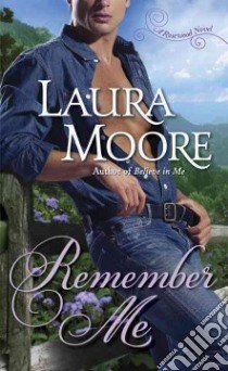 Remember Me libro in lingua di Moore Laura